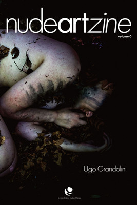» #1/4 « / nudeartzine volume 0 / Blog post by <a href="https://ugrandolini.strkng.com/en/">Photographer ugrandolini</a> / 2021-04-17 15:53