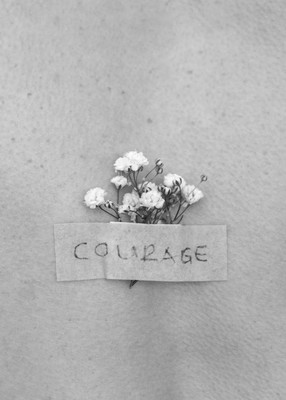 Courage II / Kreativ / Statement,flowerpower
