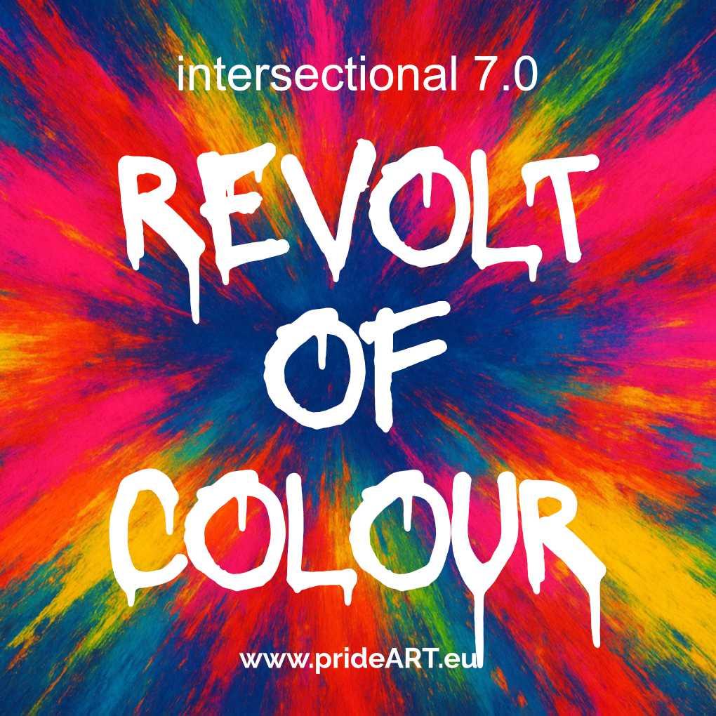 Intersectional 7.0 - Revolt of Colour - Veranstaltung eingetragen von Fotograf Andreas Maria Kahn / 04.07.2025 10:49