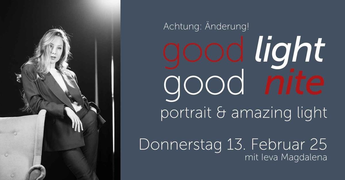 Good Light Good Nite - Event entered by Photographer Dietmar Sebastian Fischer / 2025-02-05 19:04